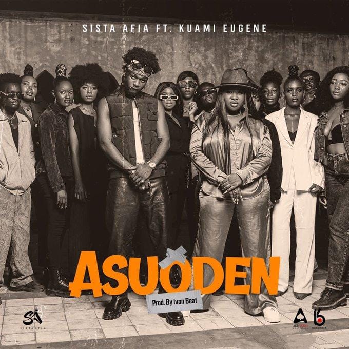 Sista Afia_Asuoden ft Kuami Eugene(Iven Beatz)_Mp3 Download