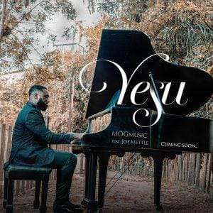 MOGmusic - Yesu ft Joe Mettle_Mp3 Download