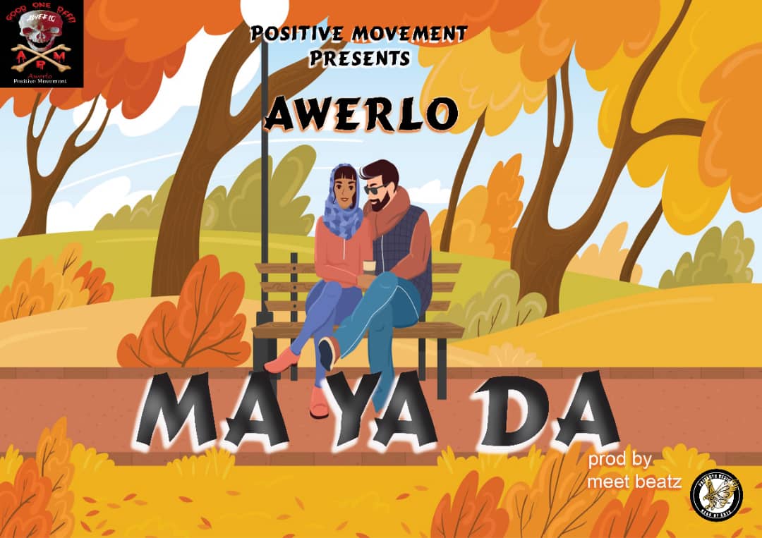 Awerlo - Ma Ya Da (Prod.By Meet Beatz)Mp3 Download