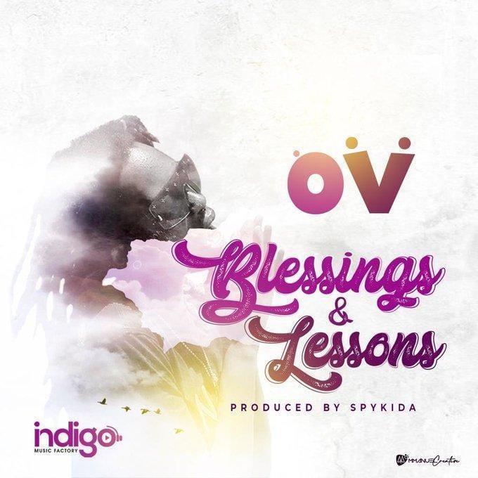 OV - Blessings Lessons Mp3 Download