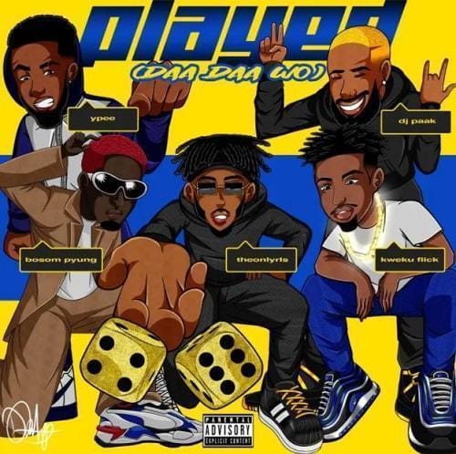 Dj Paak - Played Daa Daa Wo & RLS ft Bosom P-Yung x Ypee x Kweku Flick Mp3 DOwnload
