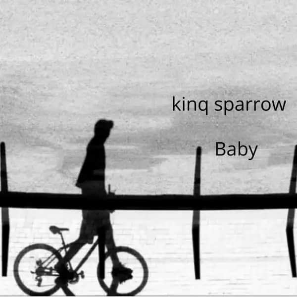 King Sparrow - Baby Mp3 Download