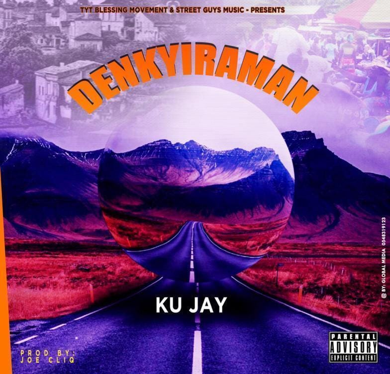 Kujay - Denkyiraman (Mixed By Joe Cliq Mp3 Download