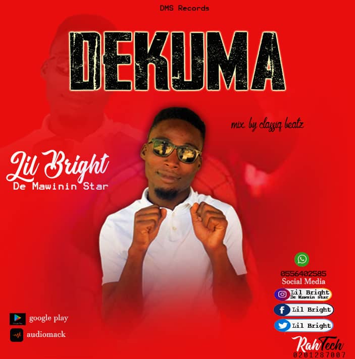 Lil Bright - Dekuma (Mixed.By Classic Beatz) Mp3 Download
