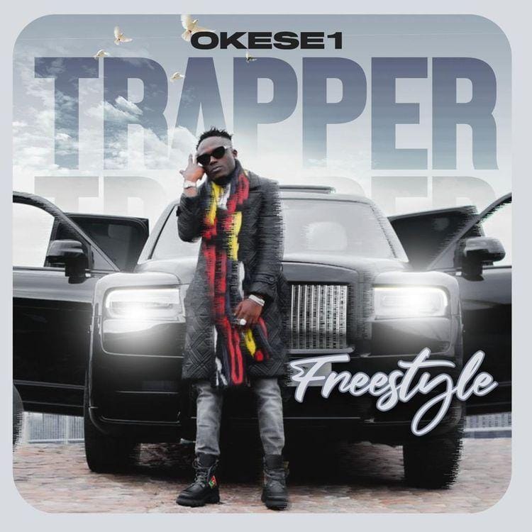 Okese1 - Trapper Freestyle Mp3 Download