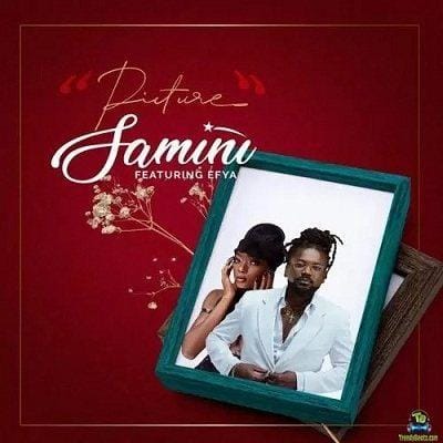 Samini - Picture ft Efya (Burning Ep) Mp3 Download