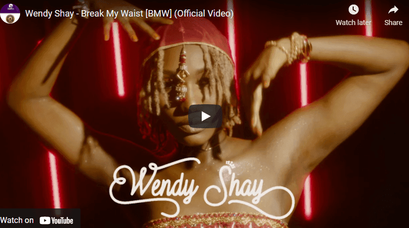 Wendy Shay - Break My Waist (Official Music Video)