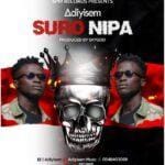 Adiyisem - Suro Nipa (Prod.By SkyGod) Mp3 Download