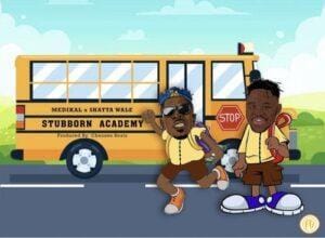 Medikal - Stubborn Academy ft Shatta Wale Mp3 Download