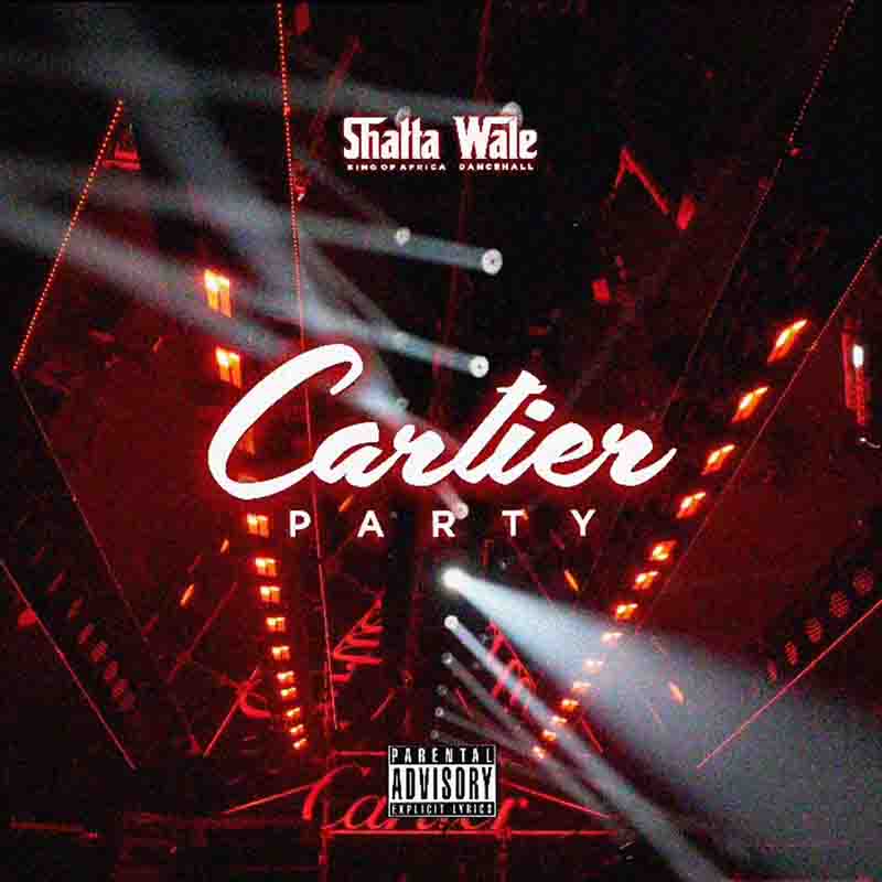 Shatta Wale - Cartier Party Mp3 Download