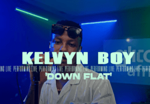 Kelvyn Boy - Down Flat (Live Performance) Mp3 Download