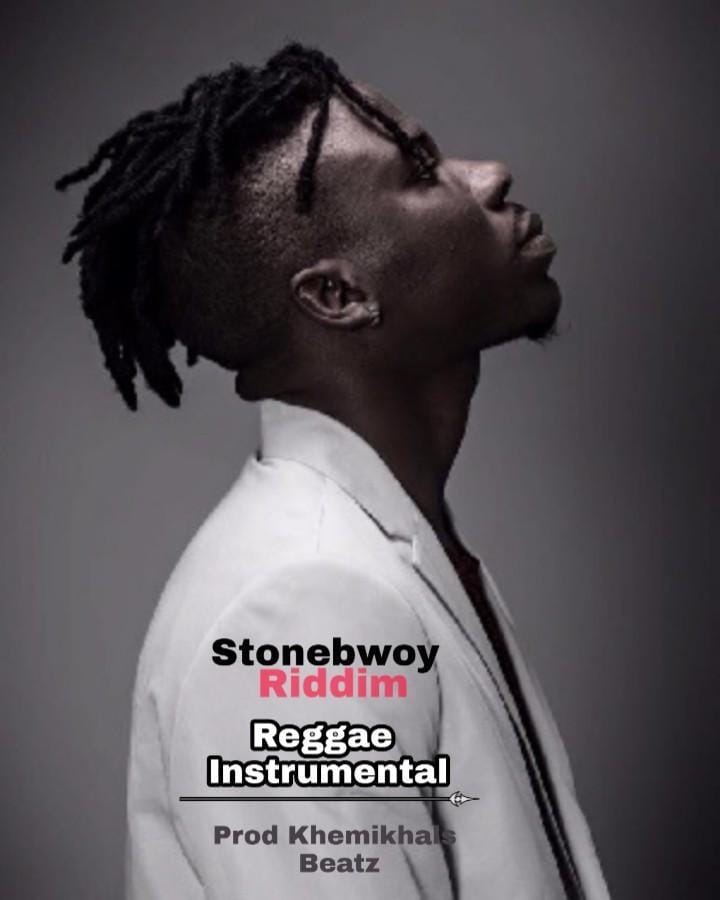 Stonebwoy - Riddim Reggae Instrumental -(Prod By Khemikhals Beatz)_Mp3 Download_GhNation.net