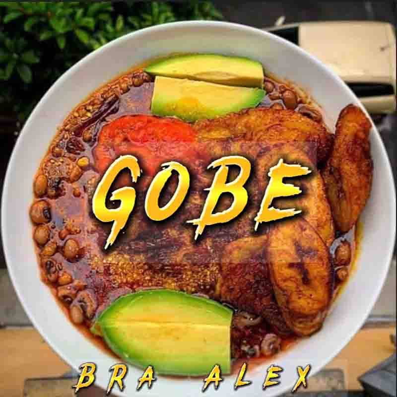 Bra Alex - Gobe (Gob3) - Mp3 Download