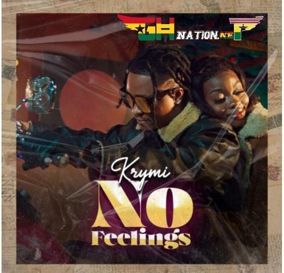 Krymi - No Feelings_Mp3 Download_GhNation.net