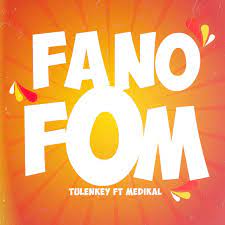 Tulenkey - Fa No Fom ft Medikal - Mp3 Download_ghnation.net