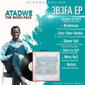 Atadwe – Ade3 No 3d3 – Mp3 Download