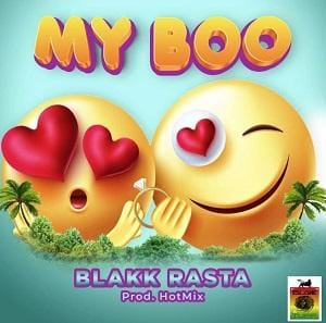 Blakk Rasta - My Boo - Mp3 Download_ghnation.net
