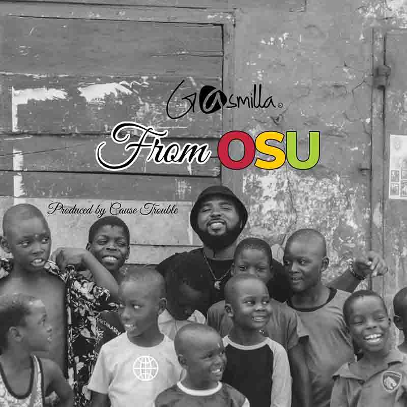 Gasmilla - From Osu - Mp3 Download_ghnation.net