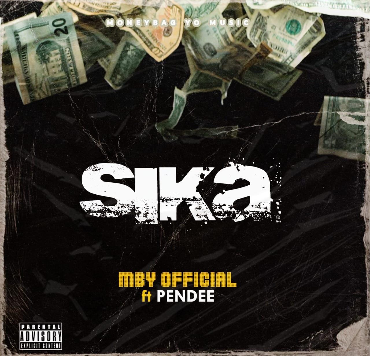 MBY Official - Sika ft Pen Dee_ghnation.net