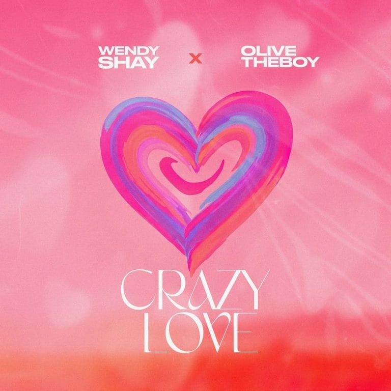 Wendy Shay - Crazy Love ft Olivetheboy - Mp3 Download