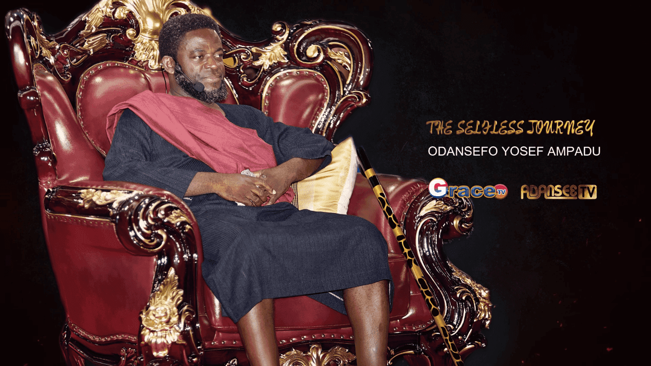 THE SELFLESS JOURNEY OF ODANSEFO (AHOPAKYIRE AKWANTUO) Episode 32