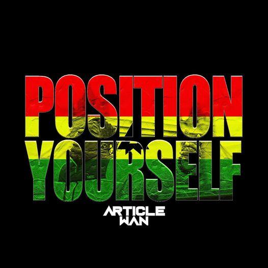 Article Wan i Position Yourself Mp3 Download