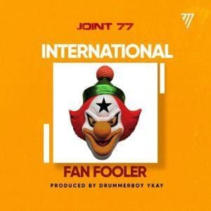Joint 77 – International Fan Fooler (Shatta Wale-Diss) Mp3 Download