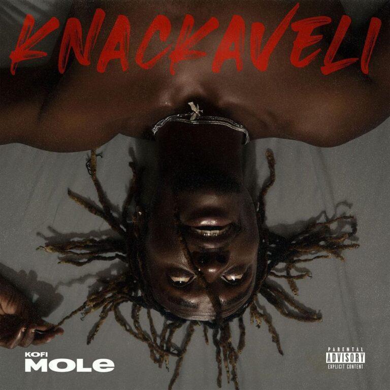 Kofi Mole – Knackaveli EP (Full Album) Mp3 Download