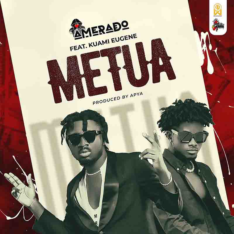 Amerado - Metua ft Kuami Eugene Mp3 Download
