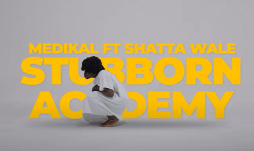 Medikal - Stubborn Academy ft Shatta Wale (Official Music Video)