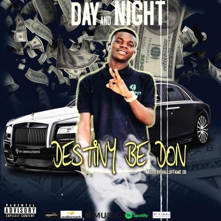 Destiny Be Don - Day And Night Mp3 Download