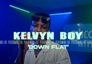 Kelvyn Boy - Down Flat (Live Performance) Mp3 Download