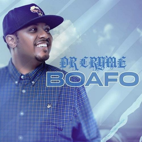 Dr Cryme - Boafo_Mp3 Download_GhNation.net