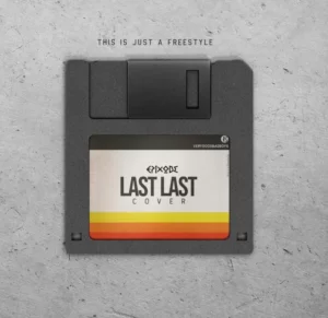 Epixode - Last Last Freestyle - Cover_Mp3 Download_GhNation.net