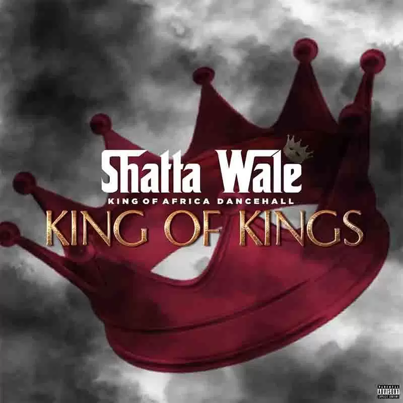 Download Mp3: Shatta Wale - King Of Kings_GhNation.net