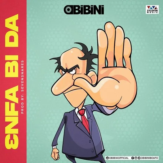 Obibini - Enfa Bi Da_Mp3 Download_GhNation.net