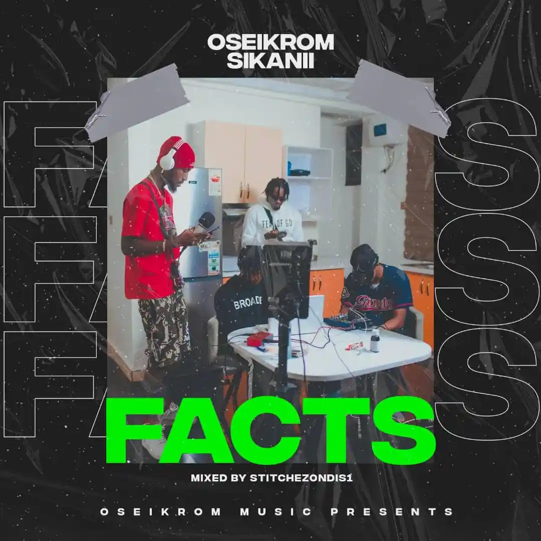 Oseikrom Sikanii - Facts - Mp3 Download_ghnation.net