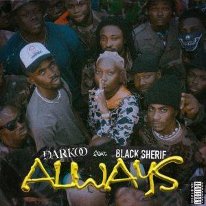 Darkoo - Always ft Black Sherif - Instrumental - Mp3 Download_ghnation.net