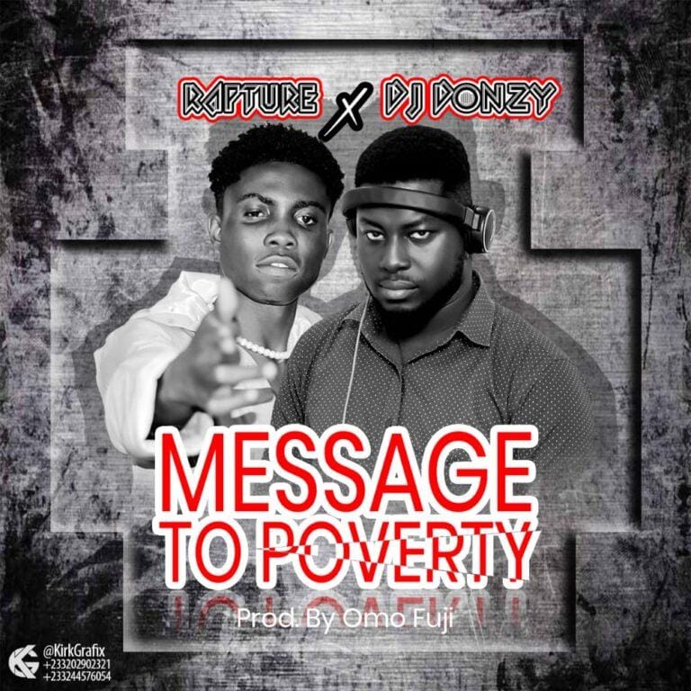Rapture - Message To Poverty x Dj Donzy - Mp3 Download_ghnation.net