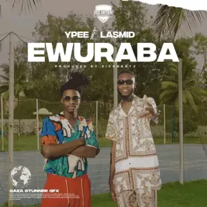 Ypee - Ewuraba ft Lasmid - Mp3 Download_ghnation.net
