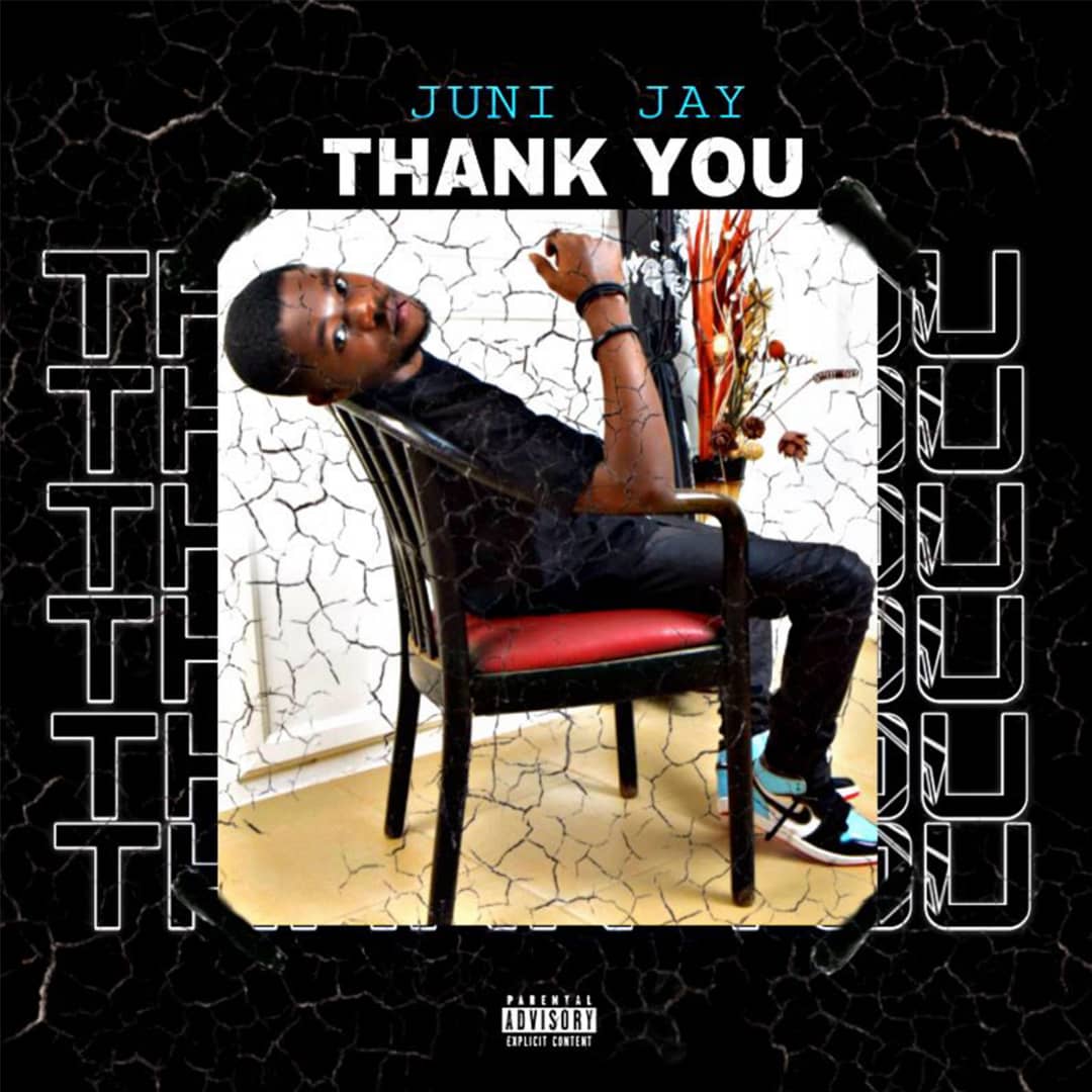 Juni Jay - Thank You - Mp3 Download_ghnation.net