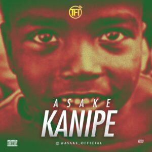 Asake - Kanipe - Mp3 Download_ghnation.net