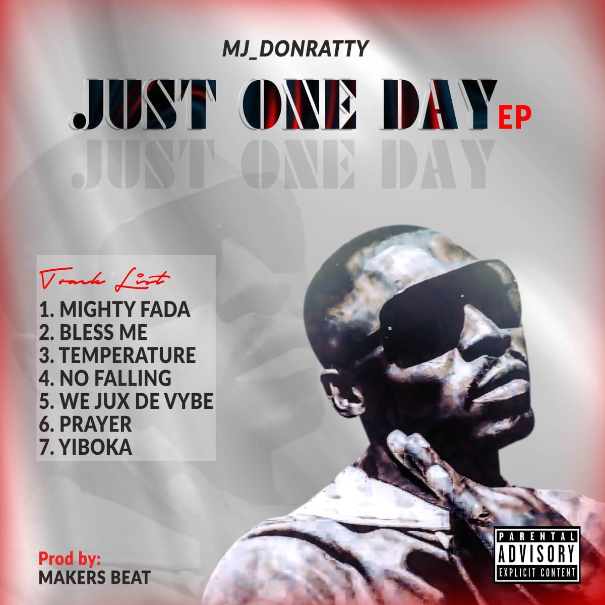 Mj Donratty - Just One Day - (Full EP) - Download_ghnation.net