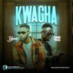 Ypee - Kwacha ft Yaw Tog - Mp3 Download_ghnation.net