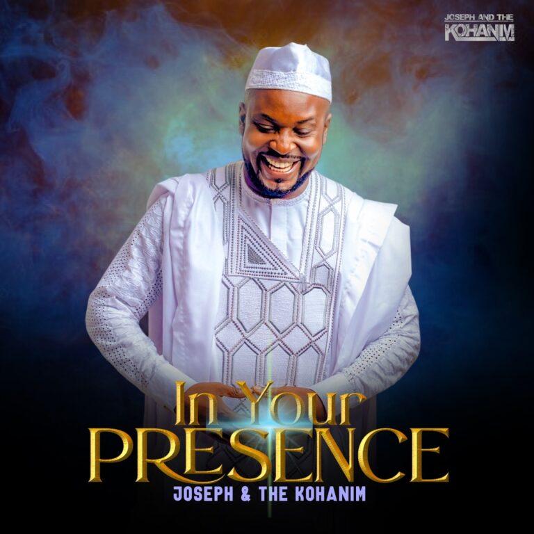 Gospel Artists Joseph and The Kohanim Release Their Much-Anticipated "In Your Presence" Album