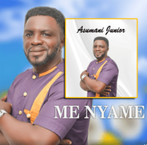 Asumani Junior - Me Nyame - Mp3 Download