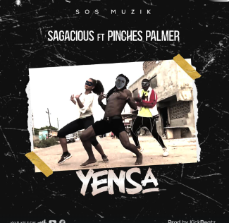 Sagacious - Yensa ft Pinches Palmer - Mp3 Download