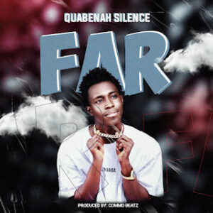 Quabenah Silence - Far - Mp3 Download