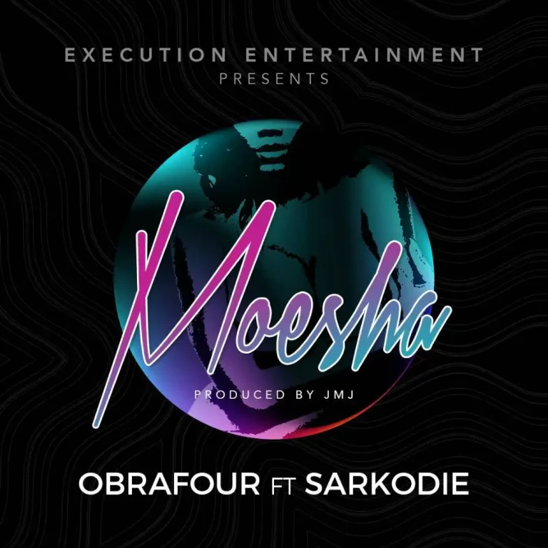 Obrafour - Moesha Ft Sarkodie - Mp3 Download