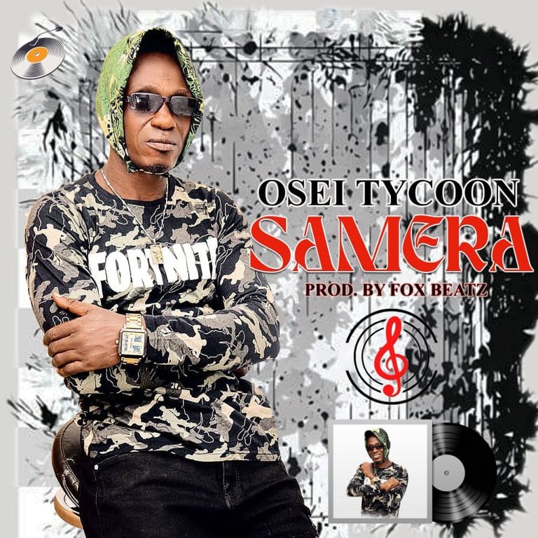 Osei Tycoon – Samera